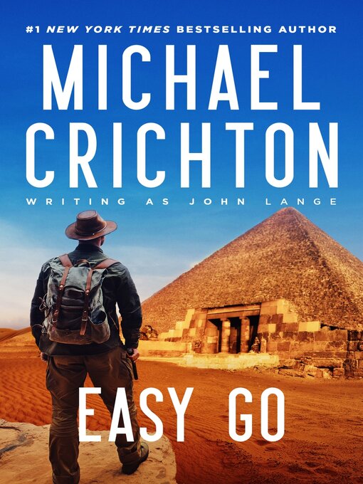 Title details for Easy Go by Michael Crichton writing as John Lange™ - Available